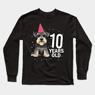 10 Years Old Birthday Schnauzer Dog Lover 10Th Party Kid Long Sleeve T-Shirt